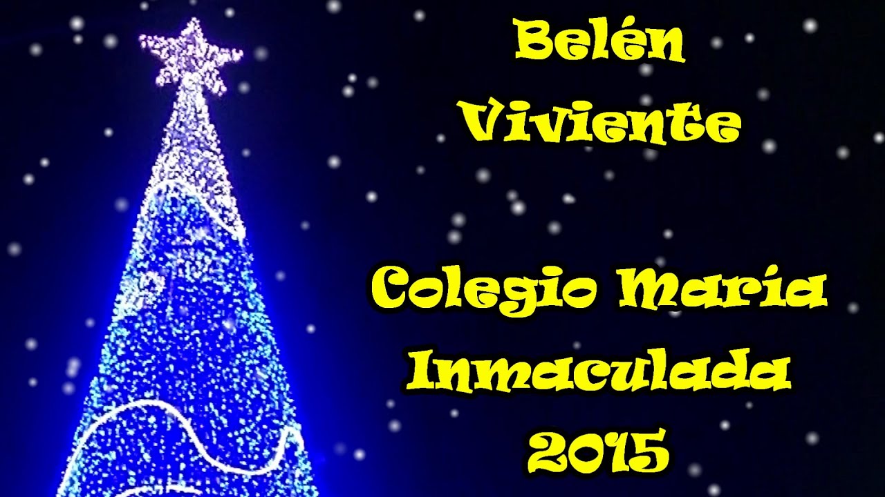 Belén Viviente Colegio Maria Inmaculada 2015