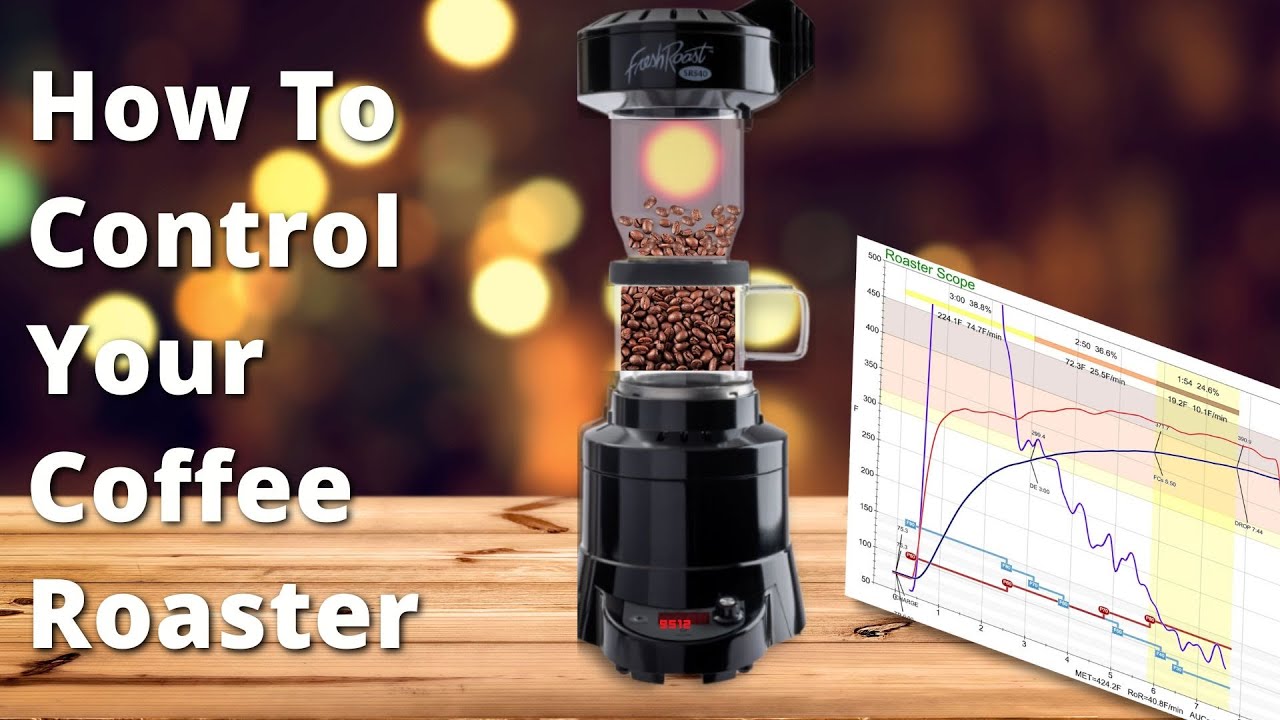 Learning How To Control Your Home Coffee Roaster