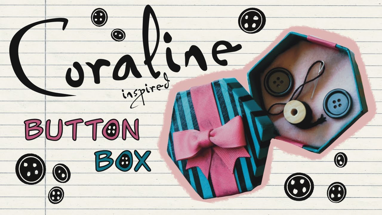 Button Box Inspired by Coraline–Tutorial || Travesuras
