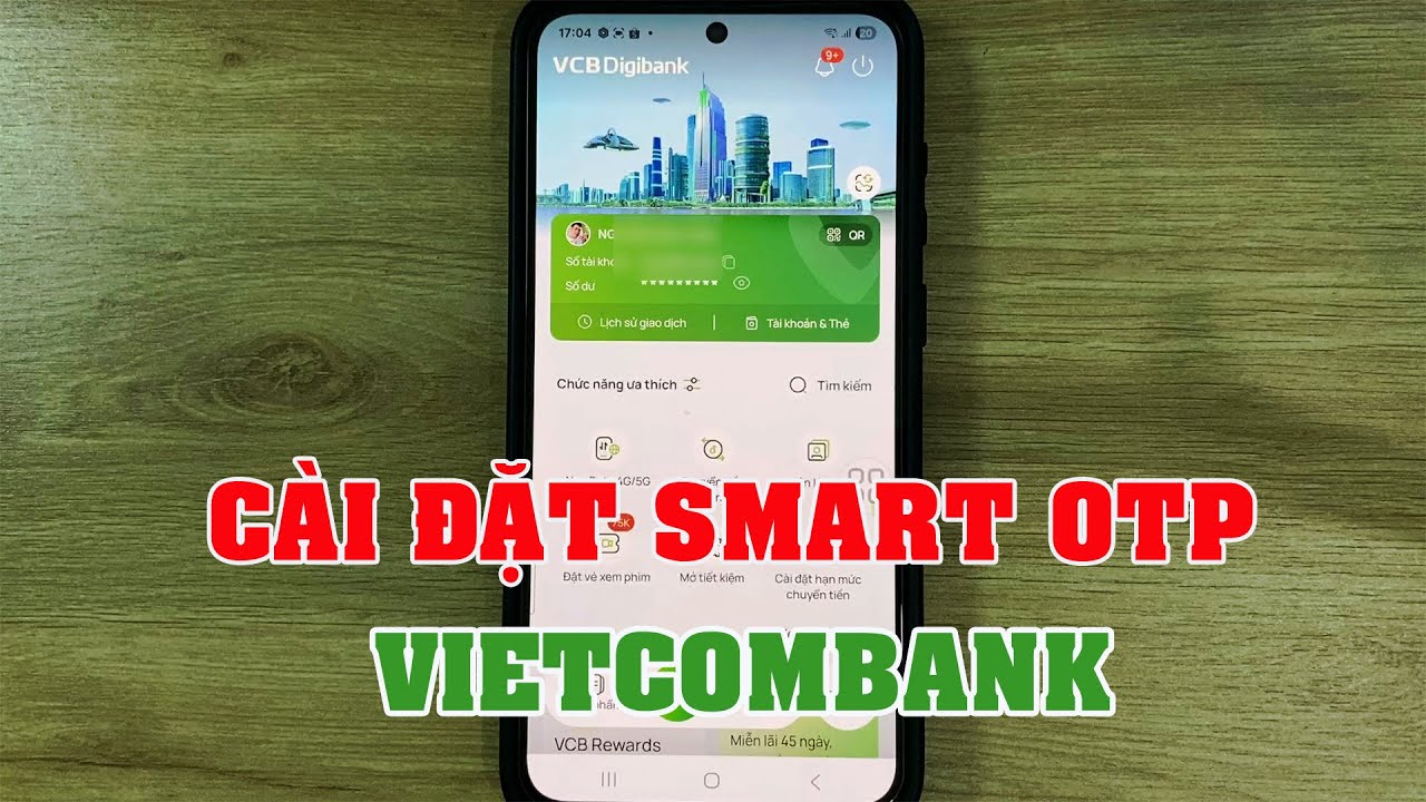 C&aacute;ch c&agrave;i đặt smart otp Vietcombank