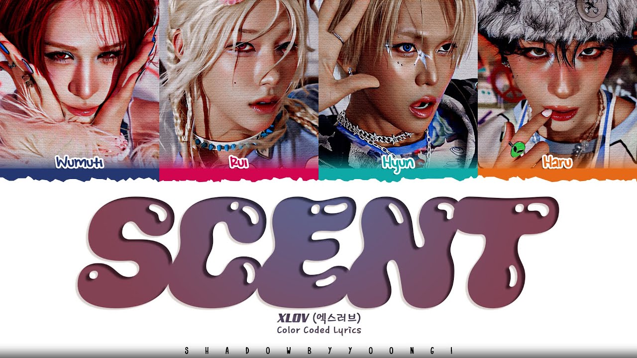 XLOV 'Scent' Lyrics (엑스러브 Scent 가사) [Color Coded Han_Rom_Eng] | ShadowByYoongi
