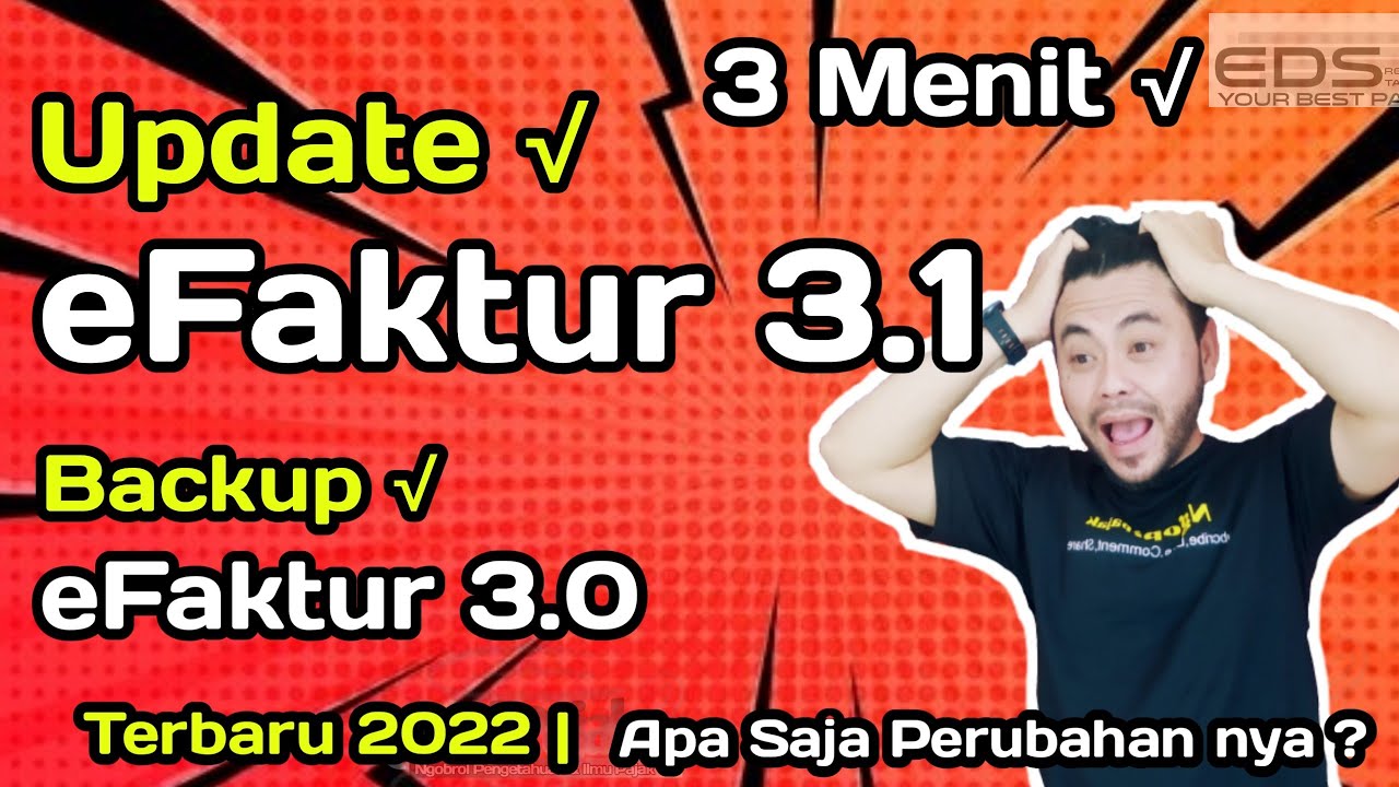 Cara Update eFaktur 3.1 dan Backup eFaktur 3.0 | Apa Saja Perubahannya ?