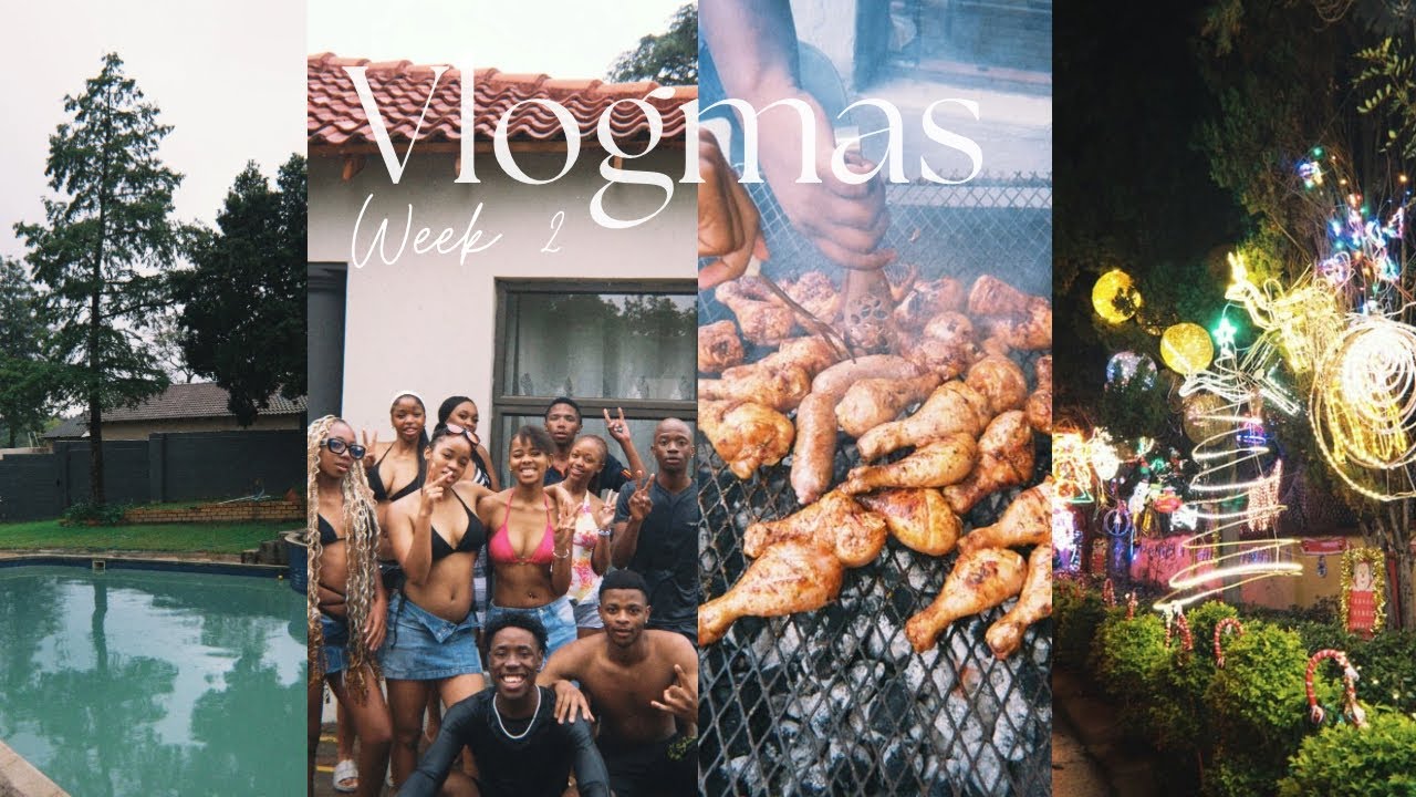 VLOGMAS ep.2 : hair maintenance |pool party | braai | SOUTH AFRICAN YOUTUBER 
