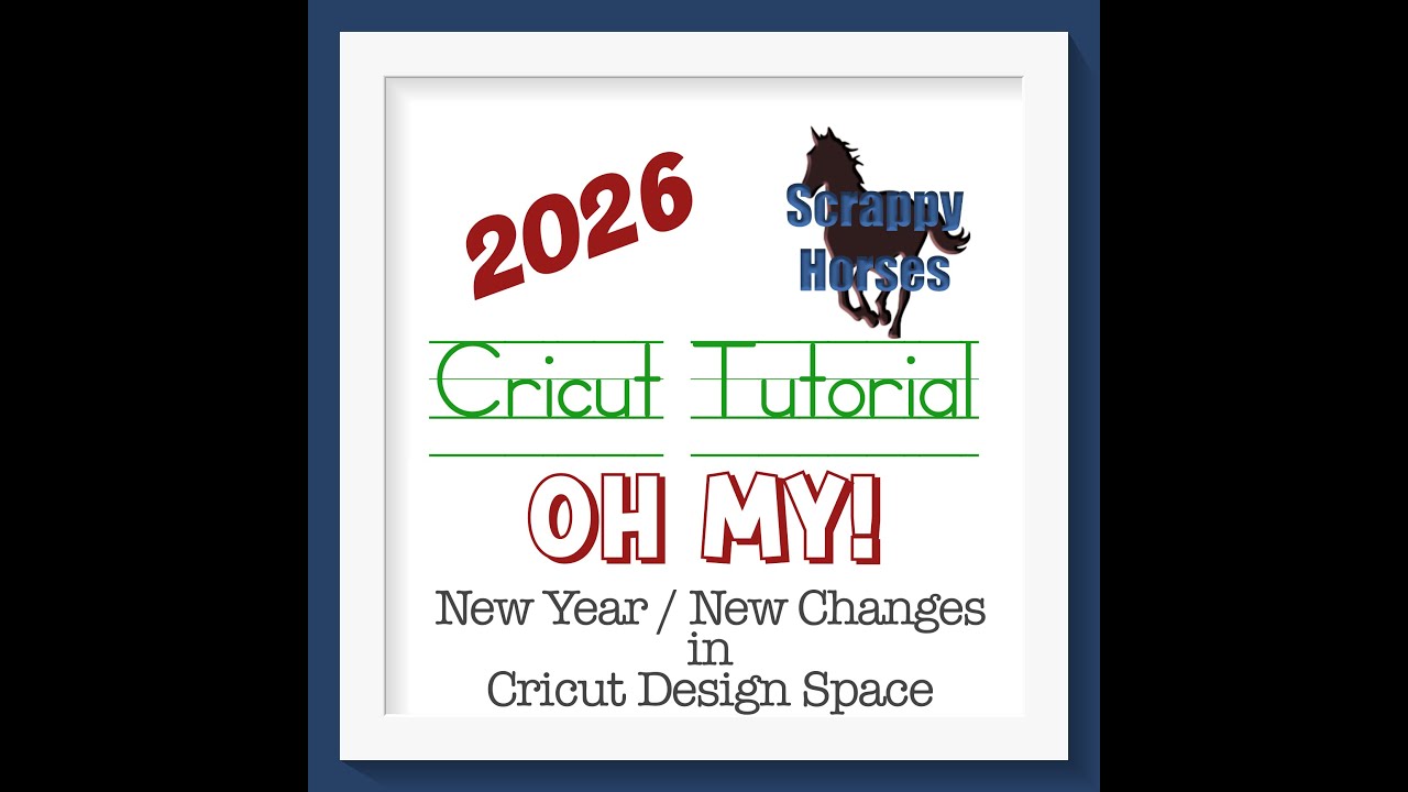 Oh My!  Changes in Cricut Design Space!