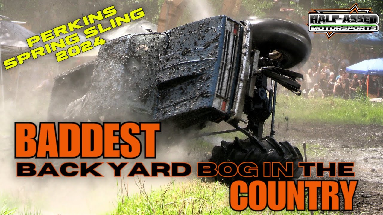 BADDEST BACK YARD BOG IN THE COUNTRY! PERKINS SPRING SLING 2024! FULL VIDEO!