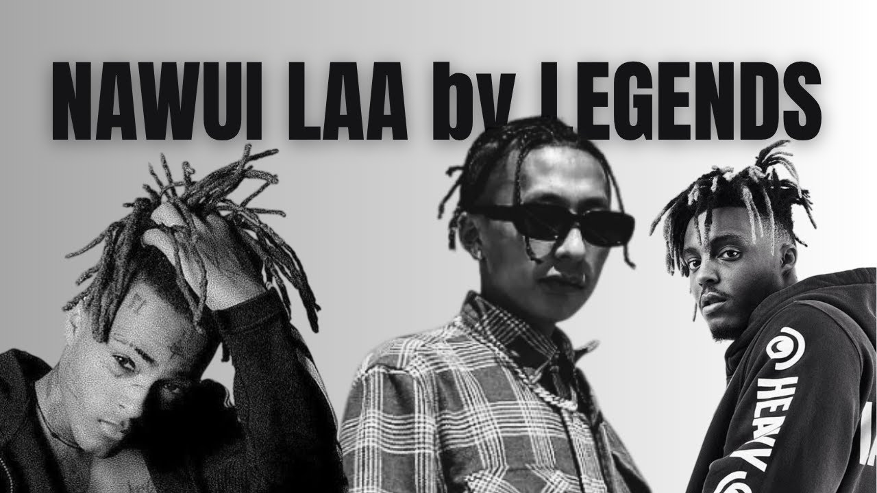 Nawui Laa - HT PYSO ft. Juice WRLD & XXXTENTACION