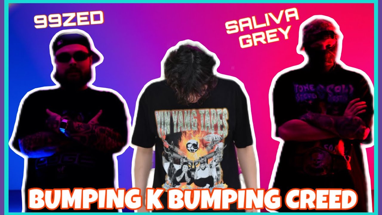 My reaction to 99ZED & SALIVA GREY- Bumping k bumping creed (music video)