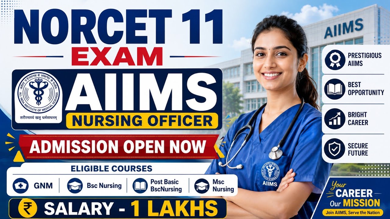 NORCET 11 - Nursing Officer Exam Dates & Exam Preparation / Coatching Classes Admission Open Now ✔️
