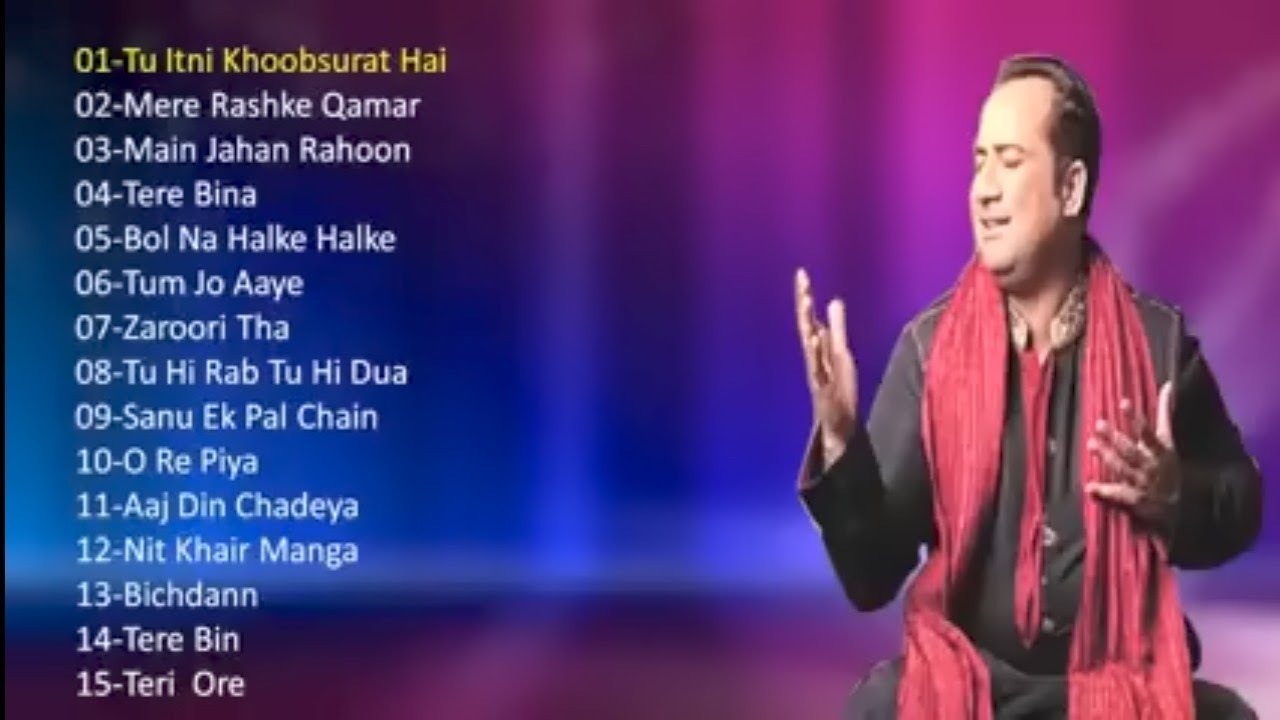 Rahat Fateh Ali Khan- Best song