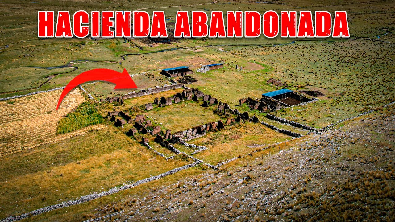 ¿Quién ABANDONÓ esta hacienda en las pampas andinas? Hoy no queda NADIE | TUCLE