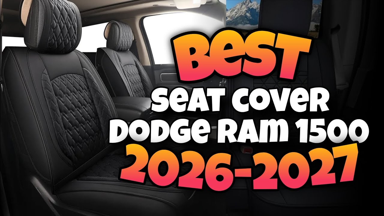TOP 3:✅Best Seat Cover for Dodge Ram 1500 2026-2027 #dodgeram1500 #seatcover #seatcoverdodge#carseat