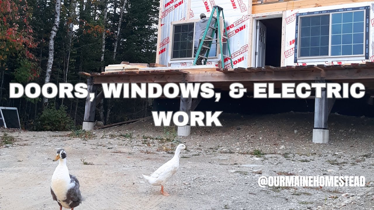 Mapping Out Electric and Installing Doors and Windows // DIY Off Grid Home Build in Northern Maine