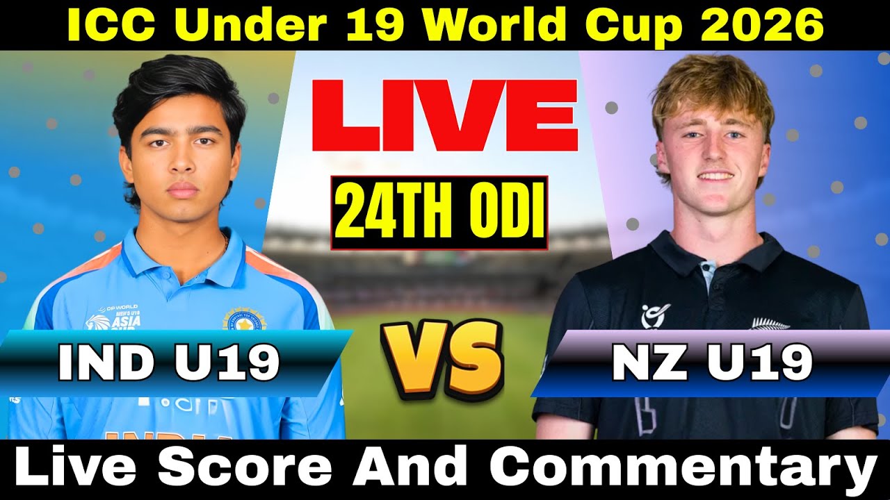 India U19 vs New Zealand U19 Live  Match Scoreboard | Ball by Ball Commentary |  2ND INNING