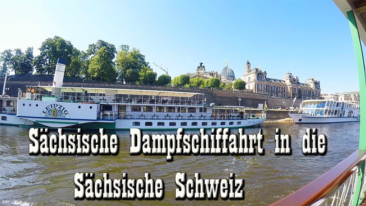Sächsische Dampfschifffahrt von Dresden in die Sächsische Schweiz