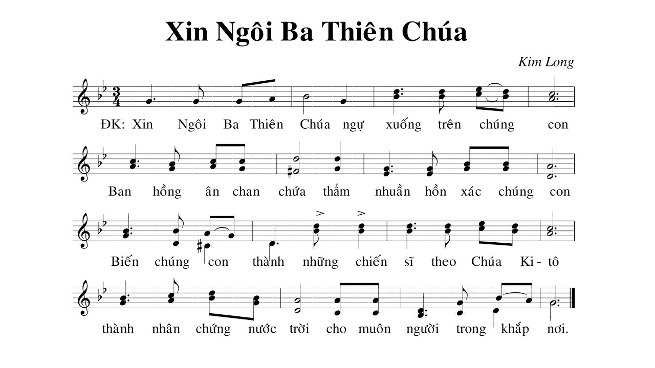 Xin Ngôi Ba Thiên Chúa (Sáng Tác: Kim Long) - Ca len di | Lyrics