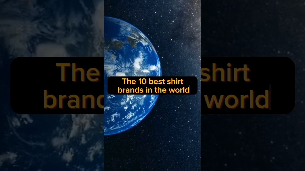 The 10 best shirt brands in the world #shorts