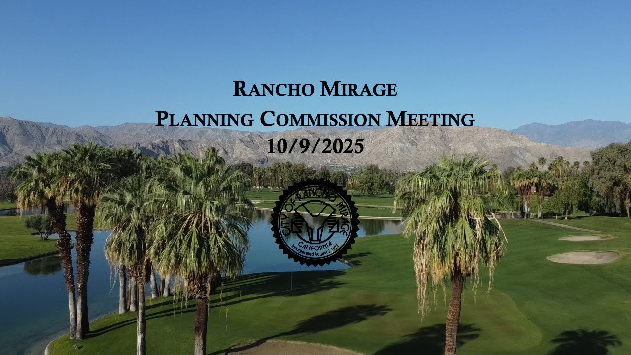 October 9, 2025 Planning Commission - City of Rancho Mirage