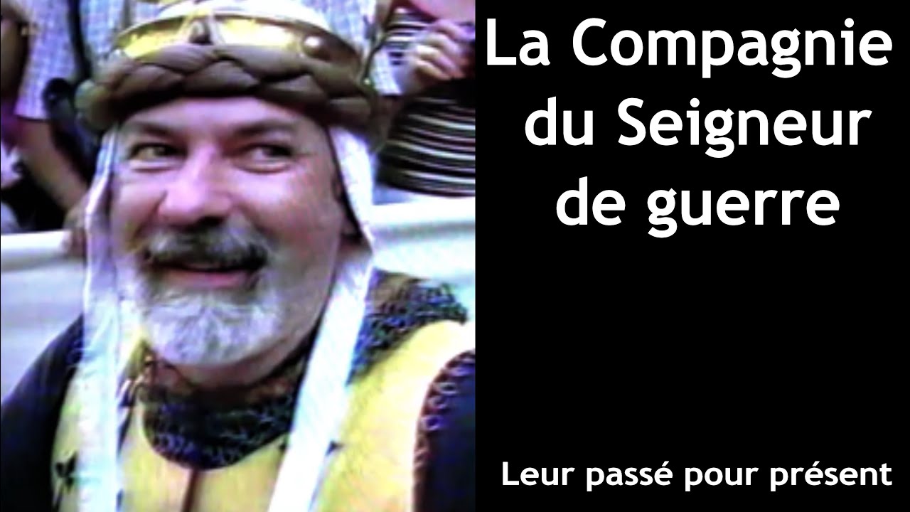 La Cie du Seigneur de guerre