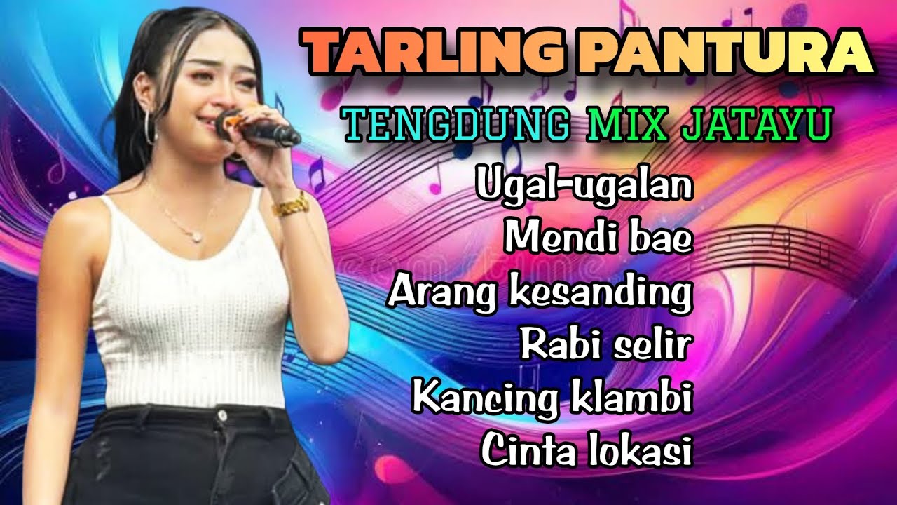 TARLING PANTURA - TENGDUNG MIX JATAYU - MUSIKNYA MANTUL