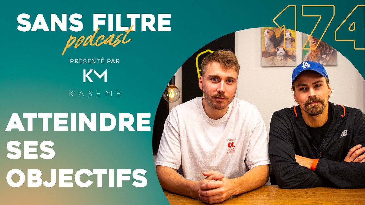 Sans Filtre #174 - Atteindre ses objectifs: Retour sur le marathon en tête à tête