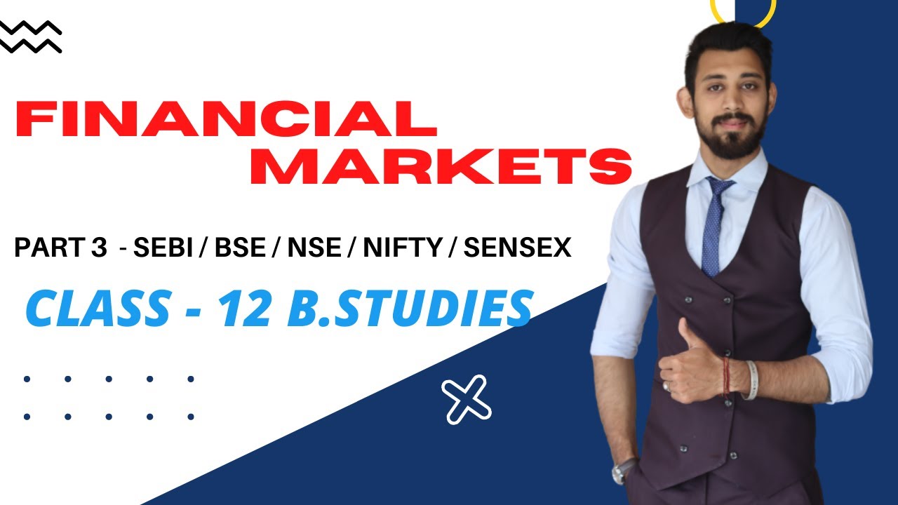 FINANCIAL Markets | SEBI AND ITS FUNCTIONS | CLASS 12 | TERM 2 | BUSINESS STUDIES | PART 3