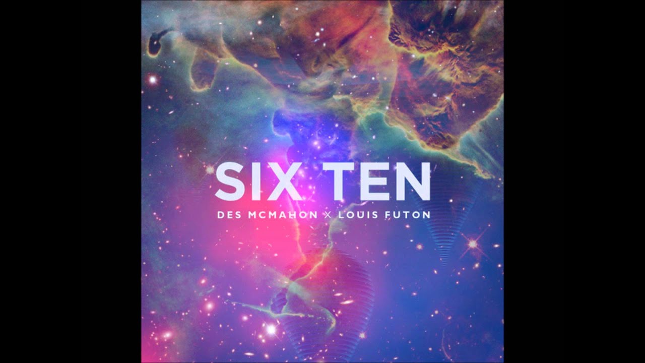 Louis Futon - Six Ten w/ Des McMahon