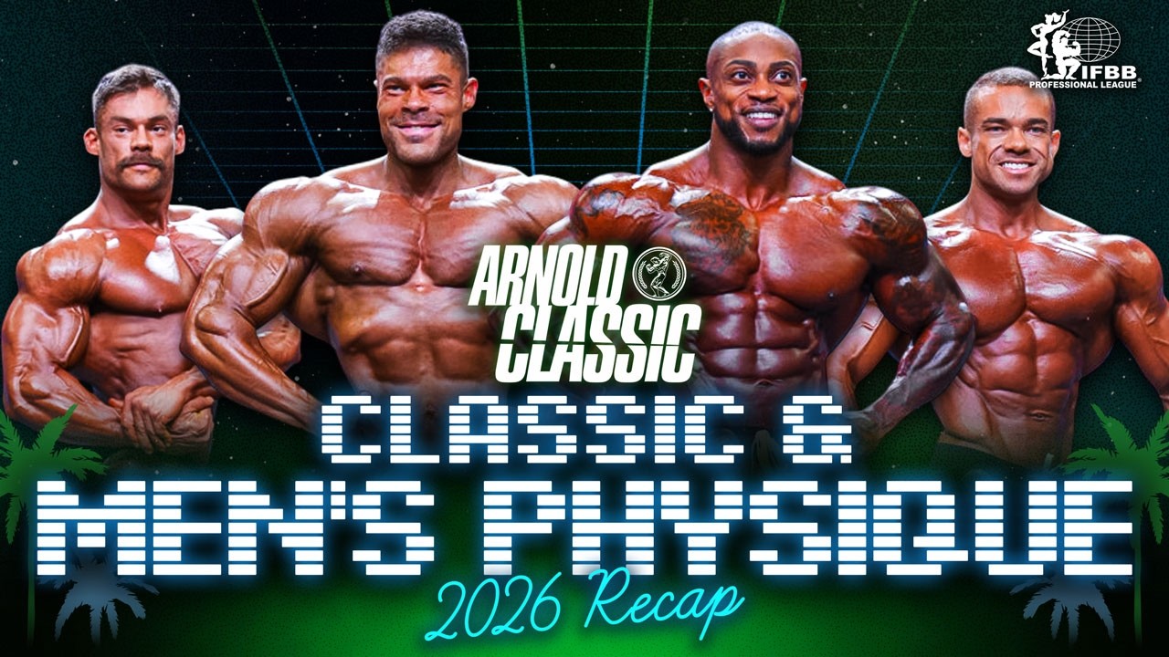Обзор соревнований IFBB Arnold Classic 2026 в категориях &laquo;Мужской&raquo; и &laquo;Классический бодибилдинг&raquo; с...