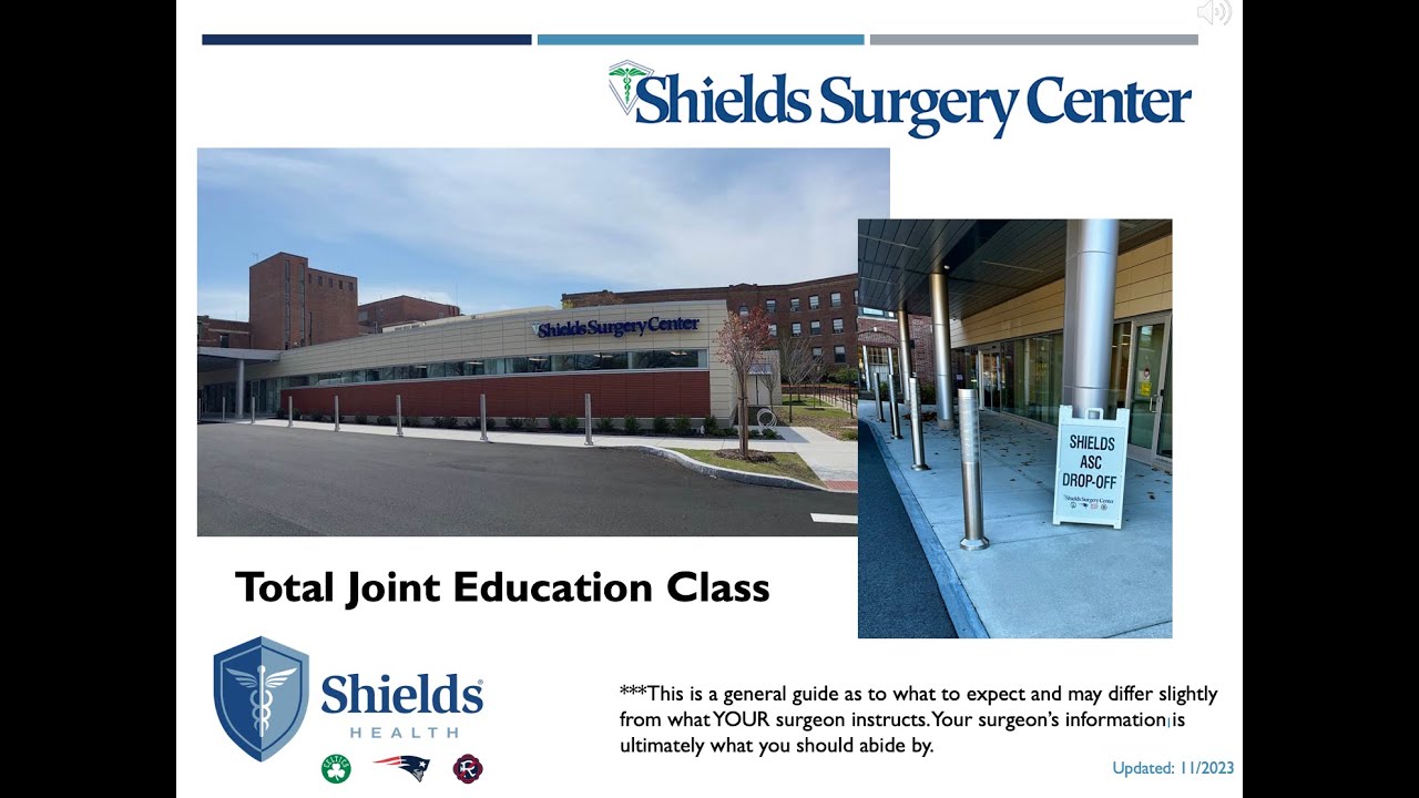 Shields Medford - Total Joint Education Class