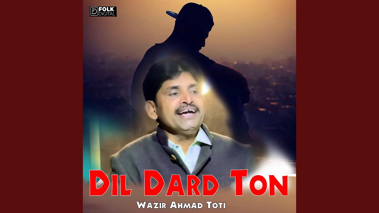Dil Dard Ton
