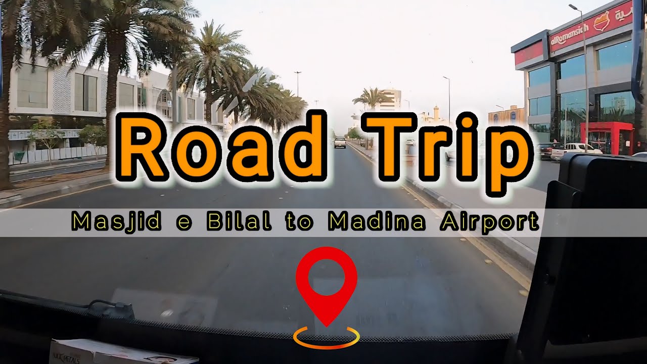 Masjid e Bilal to Madina Airport | Road Trip 2024 | Noor Ka Sama | Muhammad Muneer Official #madinah