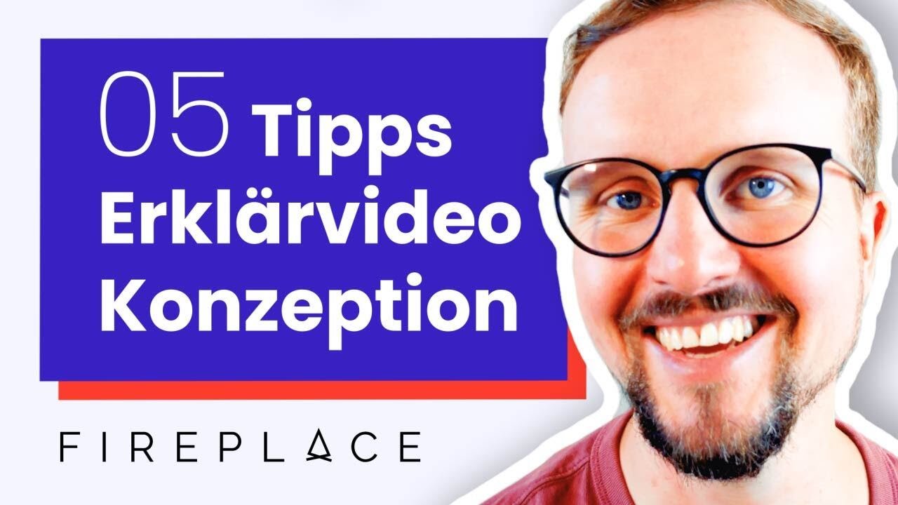 Erkl&auml;rvideo Konzept erstellen: 5 Profi-Tipps f&uuml;r top Explainer Konzepte
