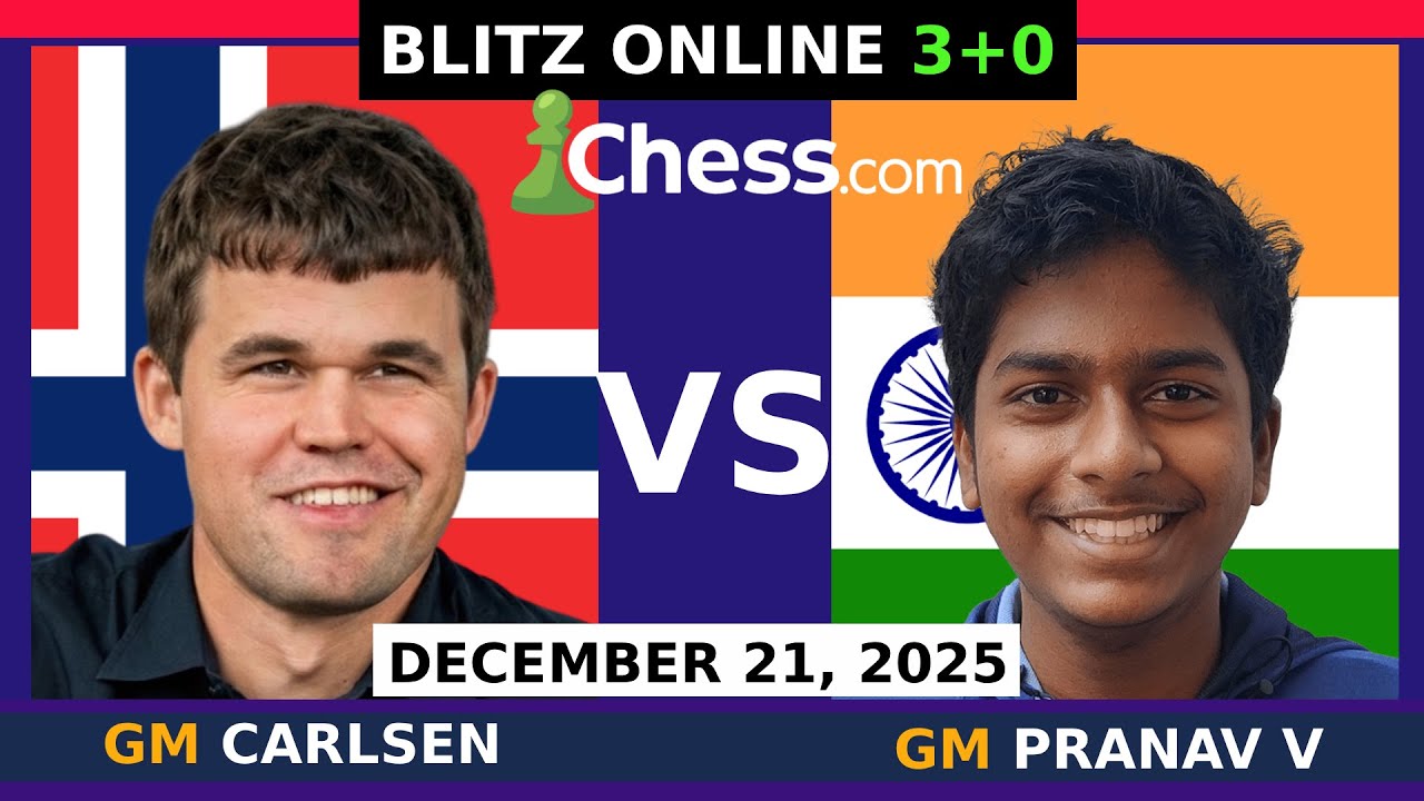 Magnus Carlsen vs GM Pranav V. | Blitz Chess 3+0 | December 21, 2025