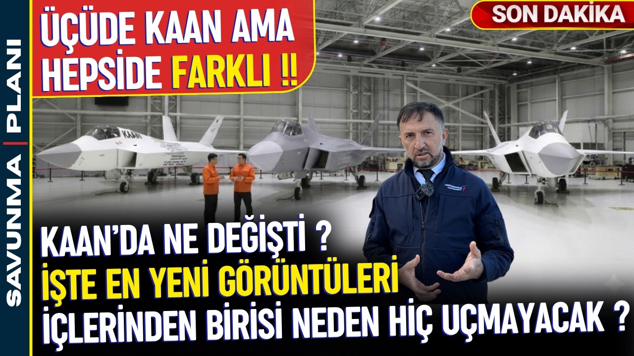 İLK DEFA 3 KAAN UÇAĞI BİR ARADA UÇAKLAR ARASINDAKİ FARK NEDİR ?  - SAVUNMA SANAYİ