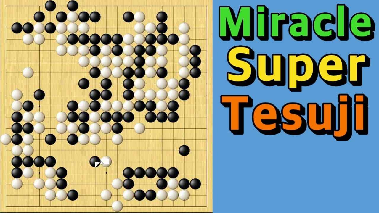 Miracle Super Tesuji!