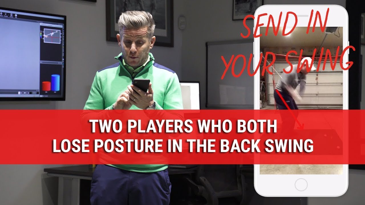 TWO PLAYERS WHO BOTH LOSE POSTURE IN THE BACK SWING