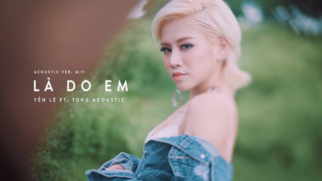 L&agrave; Do Em | Yến L&ecirc; Ft. T&ugrave;ng Acoustic | ACOUSTIC VER. M/V