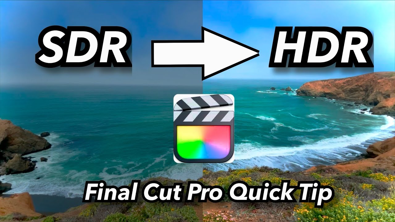 Improve Your Video! Create Colorful HDR Video from any SDR Clip in Seconds using Final Cut Pro!