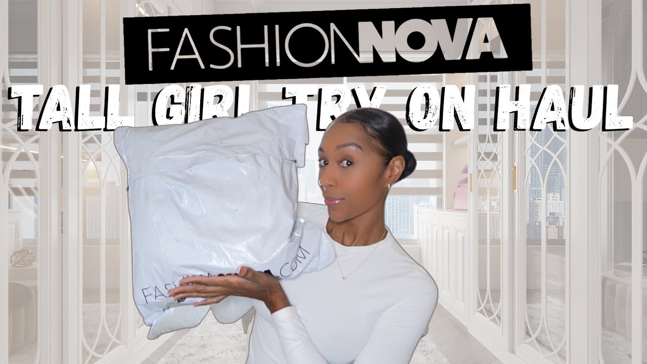 FASHION NOVA TALL GIRL TRY ON HAUL + WE WANT THE SEAMS TO TOUCH THE 🐱 #TallGirlFashion #FashionNova