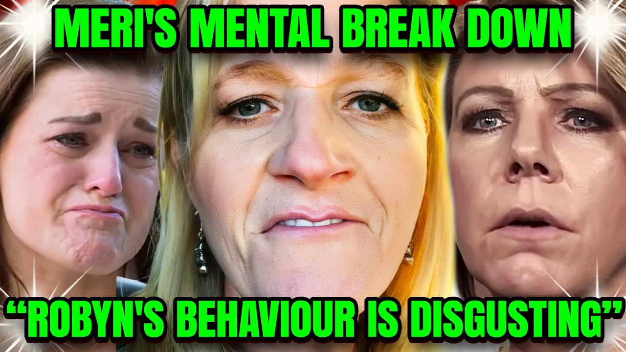Christine Hits Out at Robyn's DISGUSTING Treatment of Meri. Meri Discloses Breaking Point with Kody