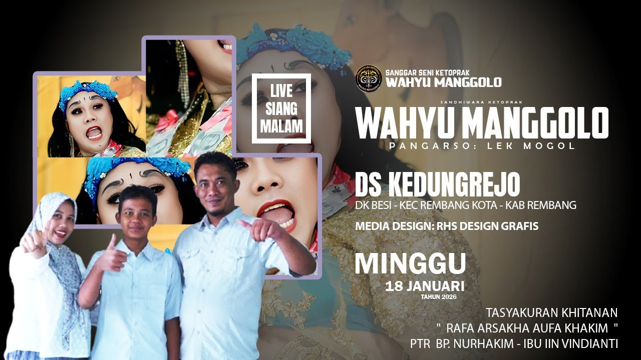 LIVE STREAM KETOPRAK WAHYU MANGGOLO LIVE (MALAM) 180126 DS KEDUNGREJO/MBESI KEC REMBANG KAB REMBANG