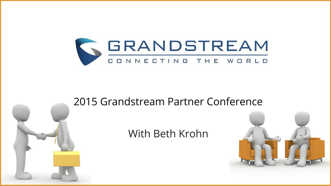 Grandstream Partner Conference 2015 | Beth Krohn of VoIP Supply