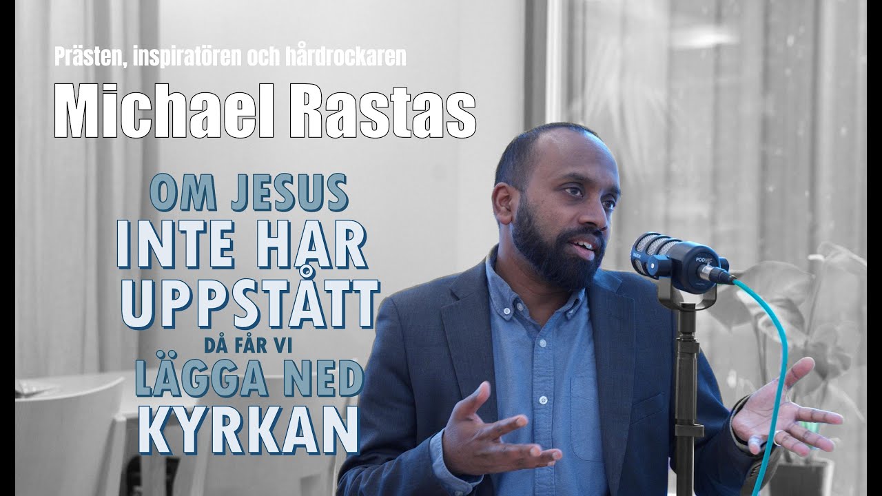 Michael Rastas om förlåtelse, lärjungaskap och hårdrock