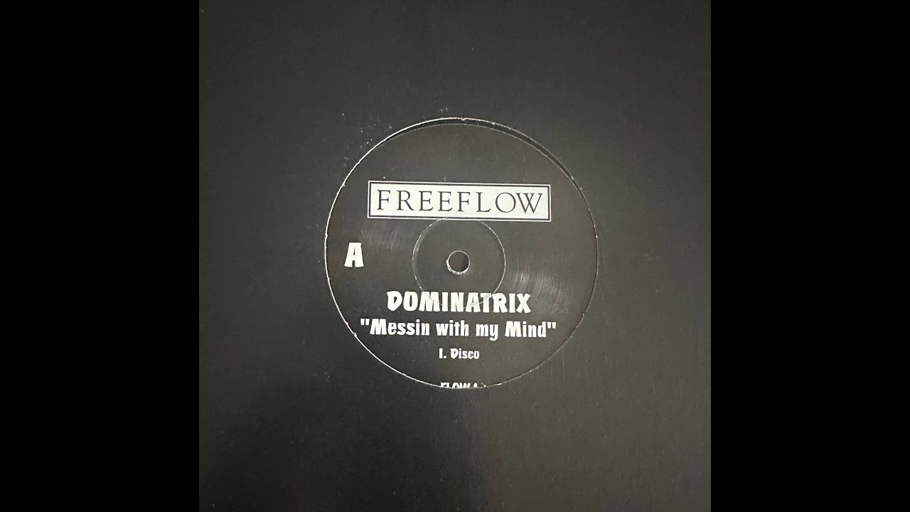 Dominatrix – Messin With My Mind (Disco) (1996)