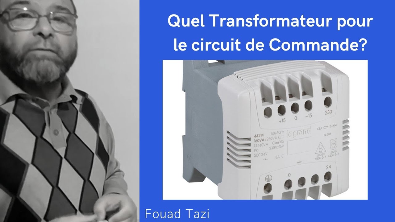 Video N°78 Comment dimensionner un transformateur pour circuit de commande