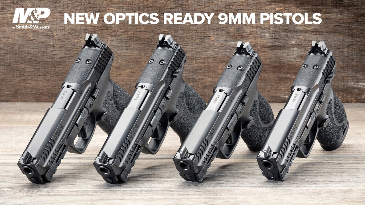NEW: M&P&reg; Optics Ready 9MM Pistols