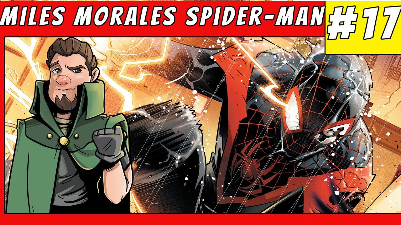 Super Villain Team Up | Miles Morales Spider-Man #17