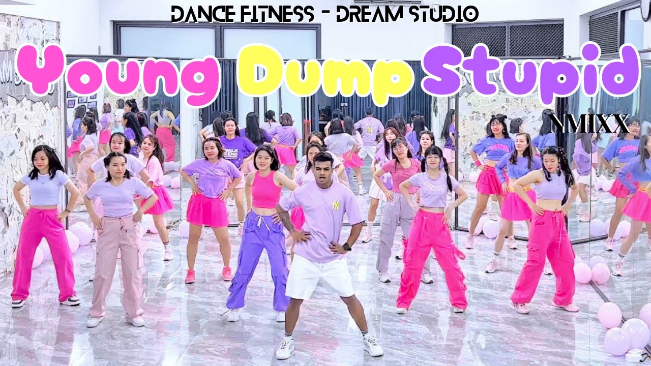 Young, Dumb, Stupid - NMIXX | DANCE FITNESS | DREAM STUDIO
