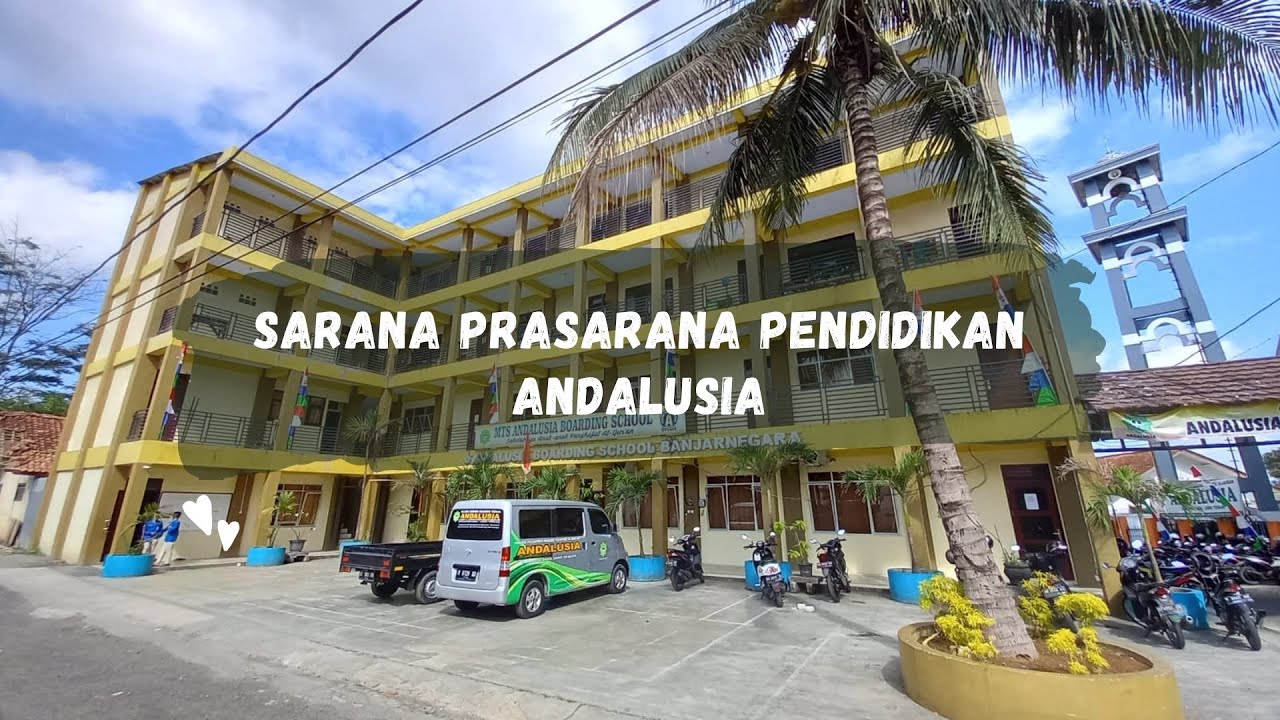 Sarana Prasarana Pendidikan - Pondok Pesantren Modern Tahfidz Al Quran Andalusia Banjarnegara