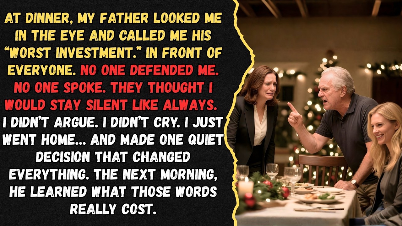 My Dad Called Me His “Worst Investment” — The Next Day, He Paid the Price