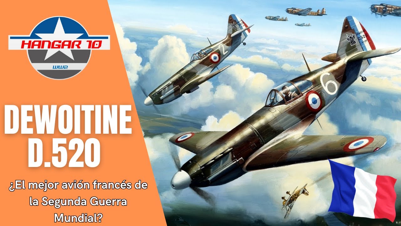 Dewoitine D.520 | ¿El mejor avión francés de la Segunda Guerra Mundial?